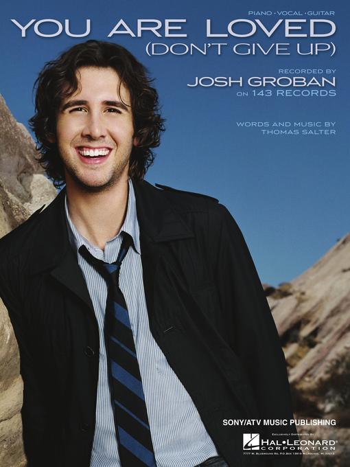 Title details for You Are Loved (Don't Give Up) Sheet Music by Josh Groban - Available
